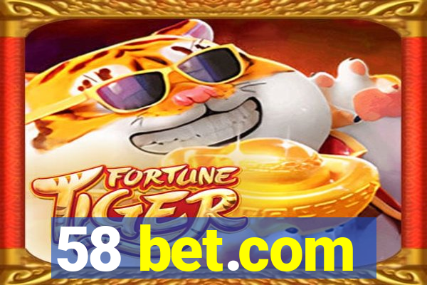 58 bet.com